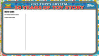 2025 Topps Crystal 30 Years of Toy Story Hobby