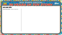 2025 Topps Crystal 30 Years of Toy Story Hobby
