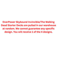 OverPower Skybound Invincible/The Walking Dead Starter Deck (Presell)