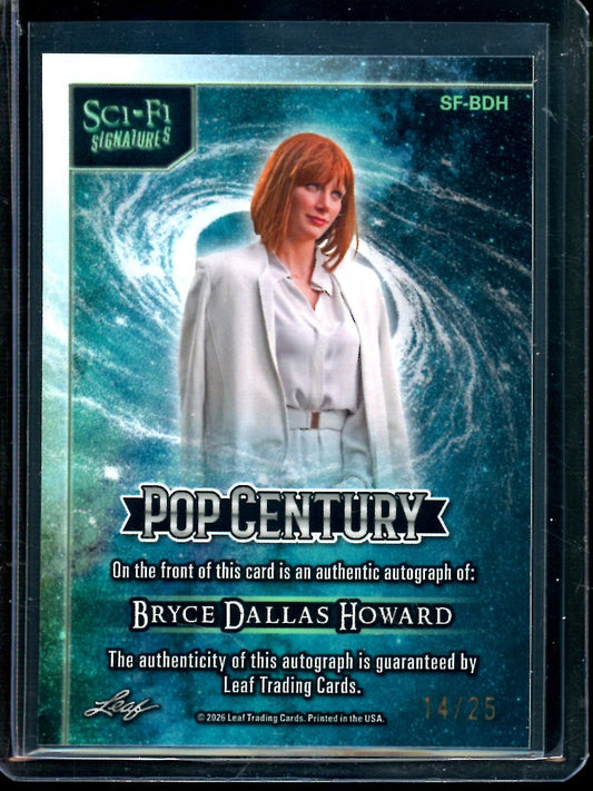 2026 Leaf Pop Century Bryce Dallas Howard Sci-Fi Signatures Autograph /25