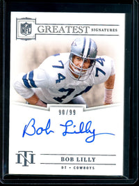 2024 Panini National Treasures Bob Lilly Greatest Signatures /99 Cowboys