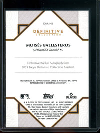 2025 Topps Definitive Moises Ballesteros Rookie Autograph /10 Cubs