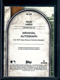 2025 Topps Museum Collection Rece Hinds Rookie Autograph /15 Reds