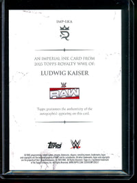 2025 Topps Royalty Ludwig Kaiser Imperial Ink Autograph /10