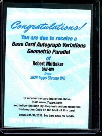 compare product 2026 Topps Chrome Robert Whittaker Autograph Variation Geometric Redemption