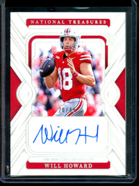 2025 Panini National Treasures Will Howard Rookie Autograph /49 Ohio State