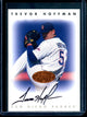 1996 Leaf Signature Series Trevor Hoffman Autograph Bronze Padres