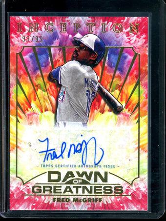 compare product 2026 Topps Inception Fred McGriff Dawn of Greatness Autograph /99 Blue Jays