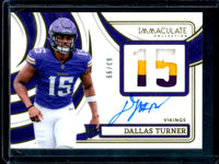 2024 Panini Immaculate Dallas Turner Rookie Patch Autograph /99 Vikings
