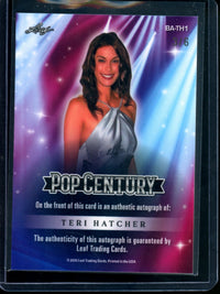 2026 Leaf Pop Century Teri Hatcher Pop Century Autograph /6