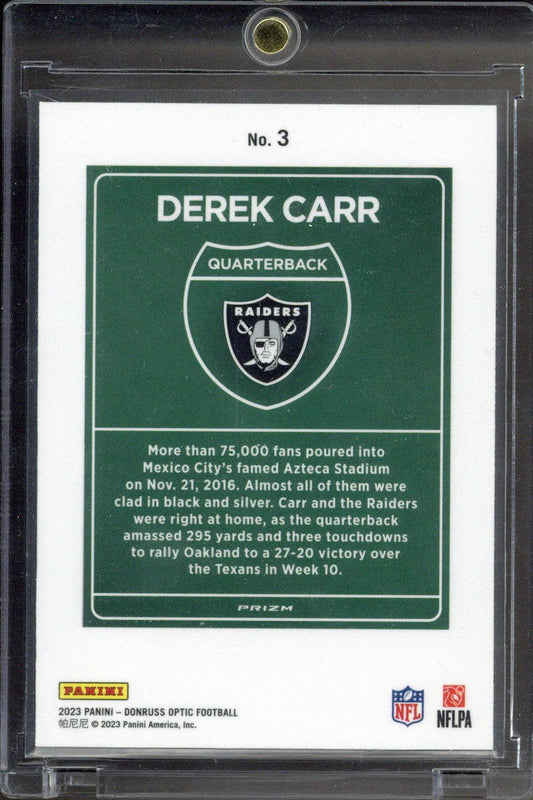 2023 Donruss Optic Derek Carr International Downtown #3