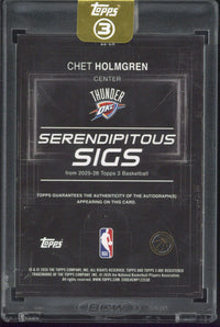 2025/26 Topps Three Chet Holgrem Oklahoma City Thunder Serendipitous Signs Autograph /15 #SS-CH