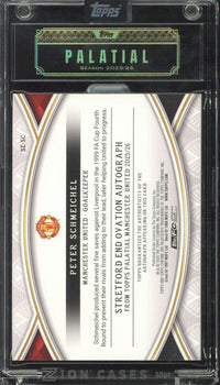 2025-26 Topps Palatial Manchester United Peter Schmeichel Stretford End Ovation Autograph /5 #SE-SC