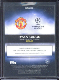 2025-26 Topps Chrome UCC Ryan Giggs Road to Glory Autograph /50 #RTG-RG