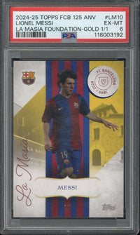 2024-25 Topps FC Barcelona 125 Anniversary Lionel Messi La Masia Foundation Gold 1/1 #LM10 PSA 6